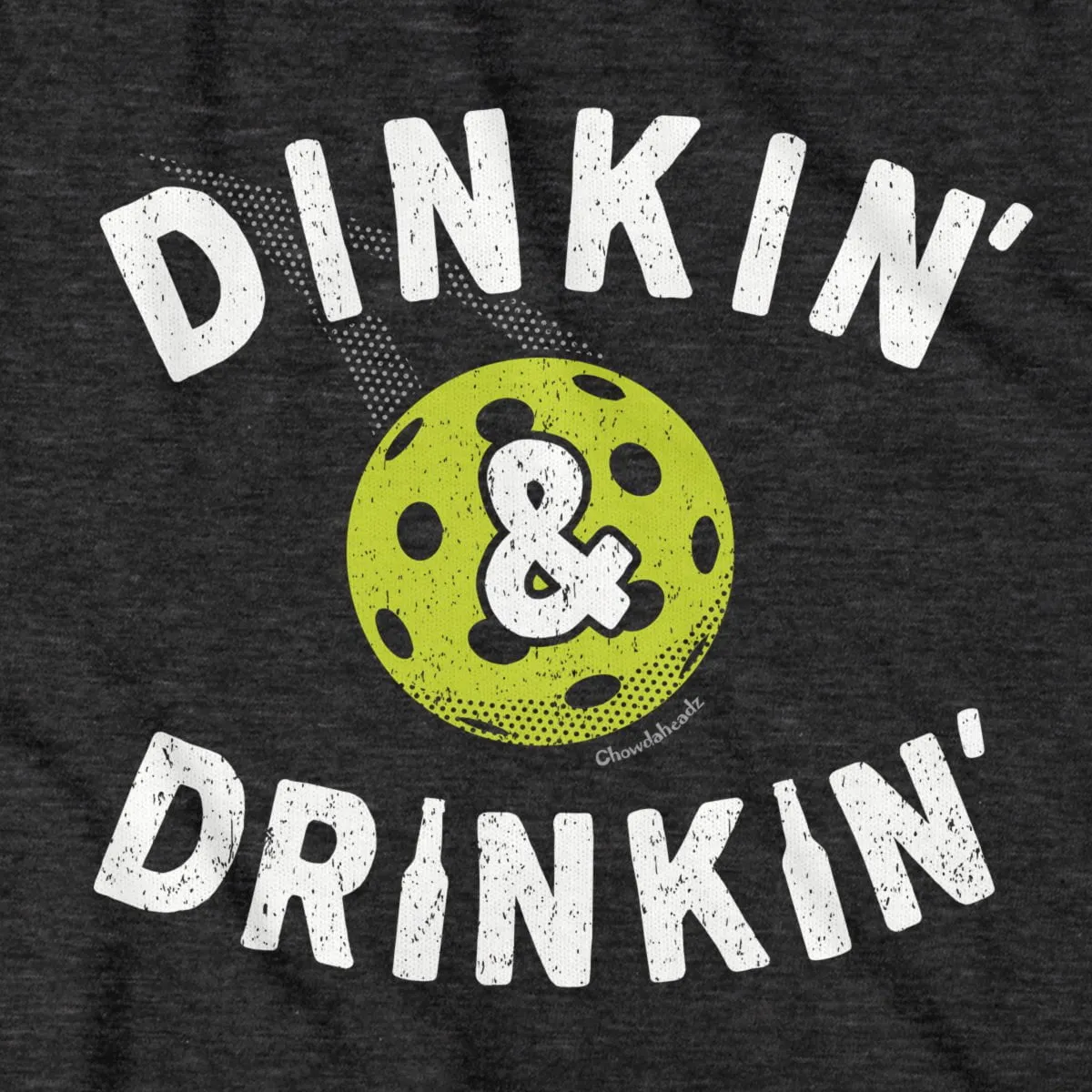 Dinkin' & Drinkin' Pickleball T-Shirt