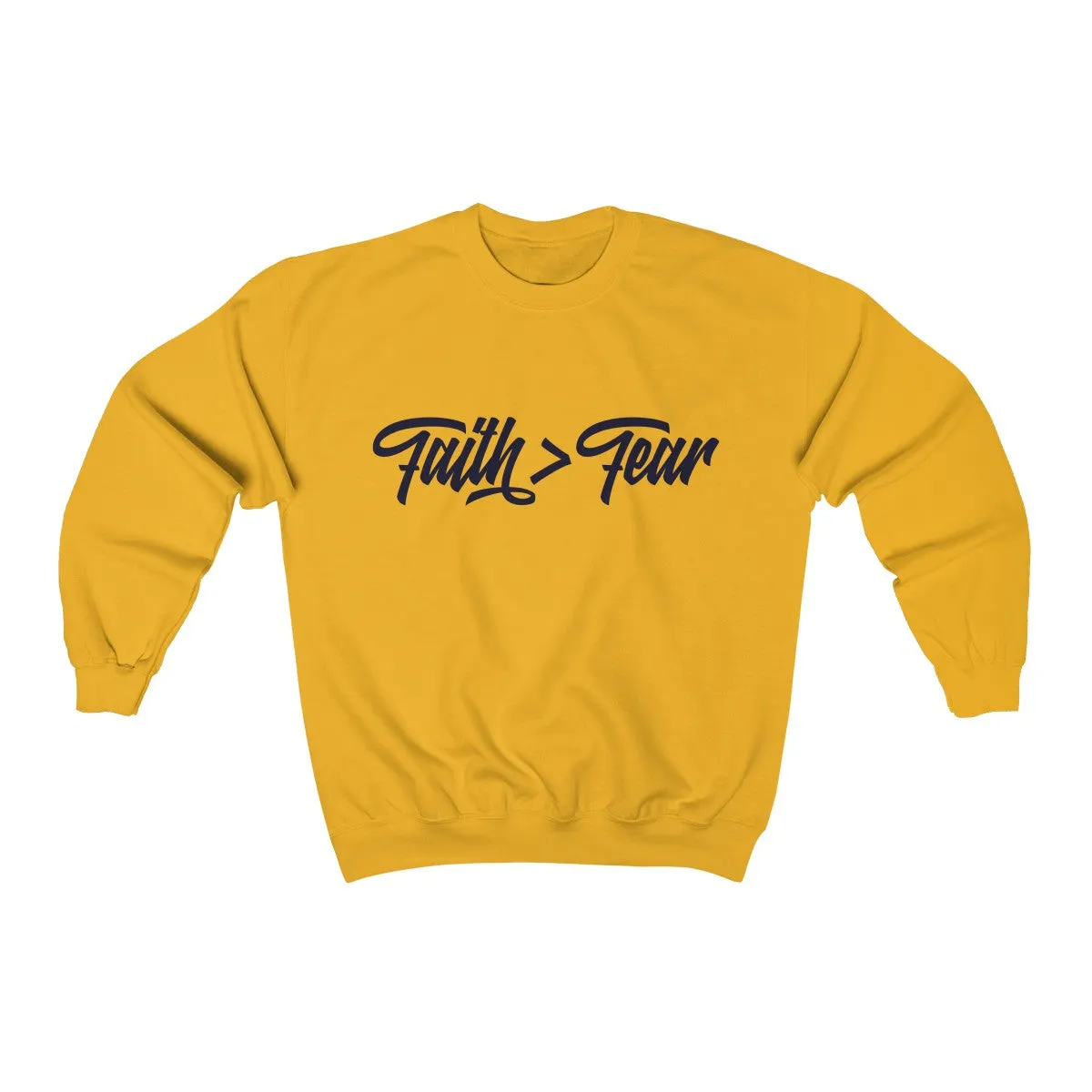 Faith > Fear | Crewneck Sweatshirt