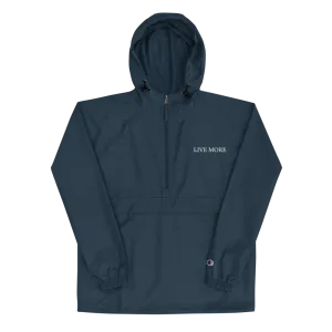 Live More Embroidered Champion Packable Jacket