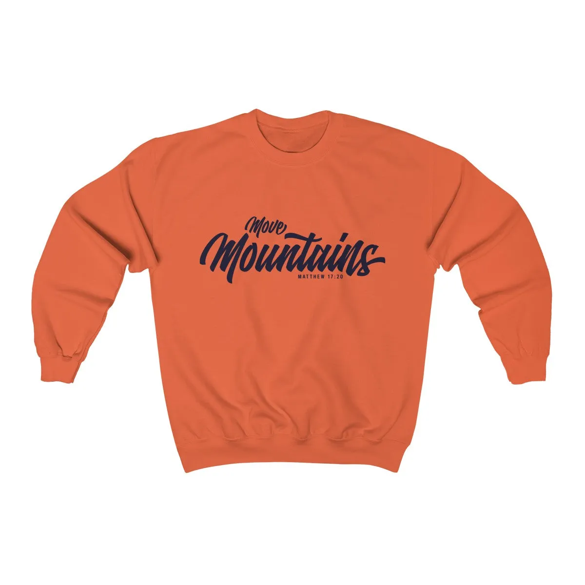 Move Mountains | Crewneck Sweatshirt