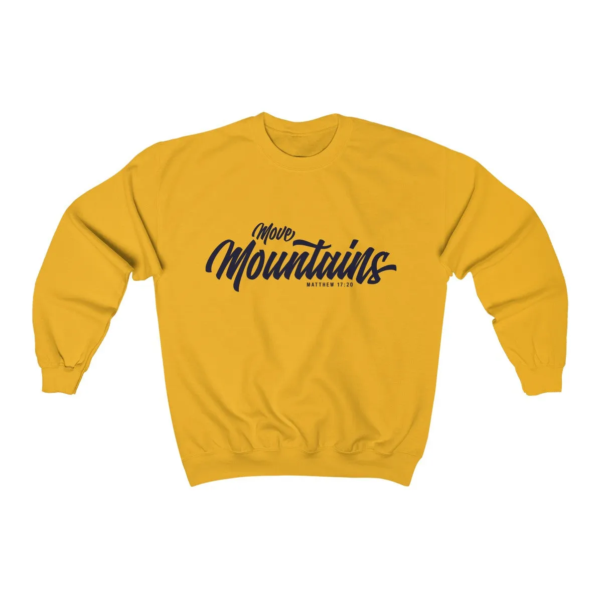 Move Mountains | Crewneck Sweatshirt