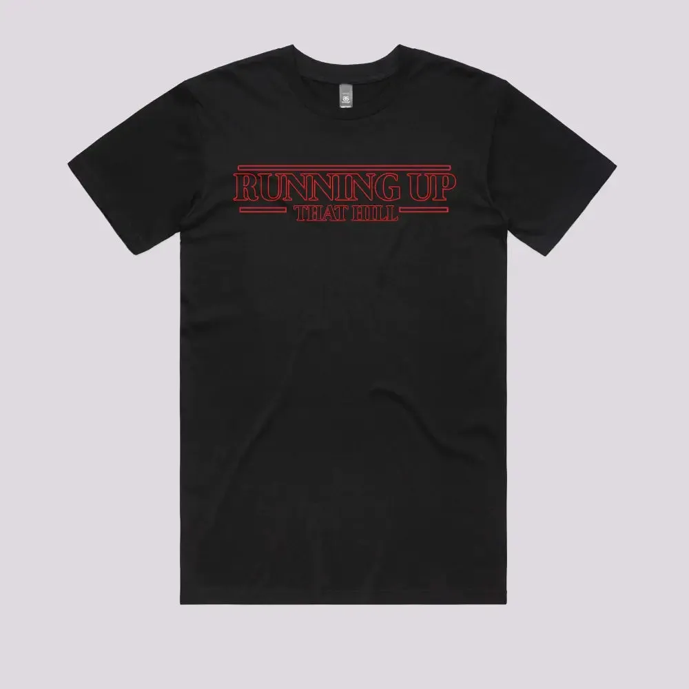 Running Up That Hill T-Shirt