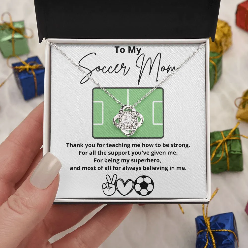 To My Soccer Mom - Thank you for teaching me
