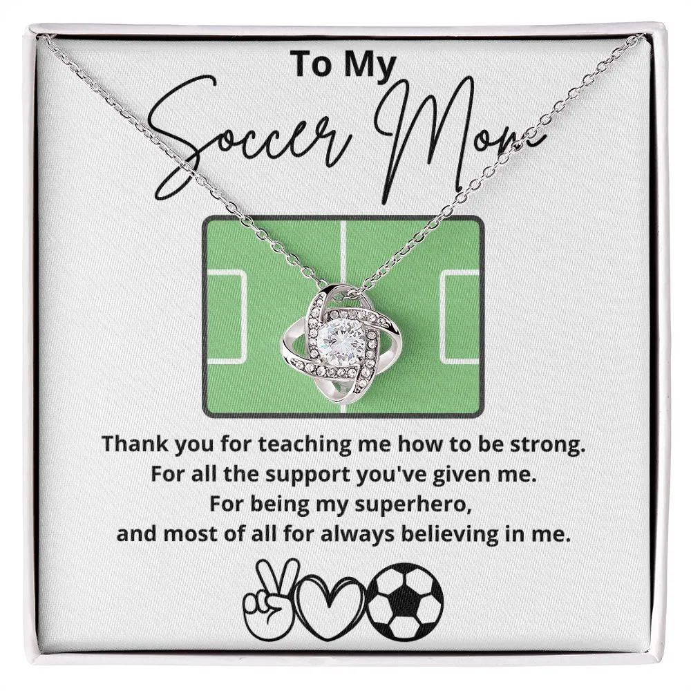 To My Soccer Mom - Thank you for teaching me