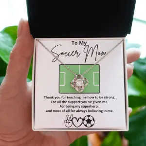 To My Soccer Mom - Thank you for teaching me