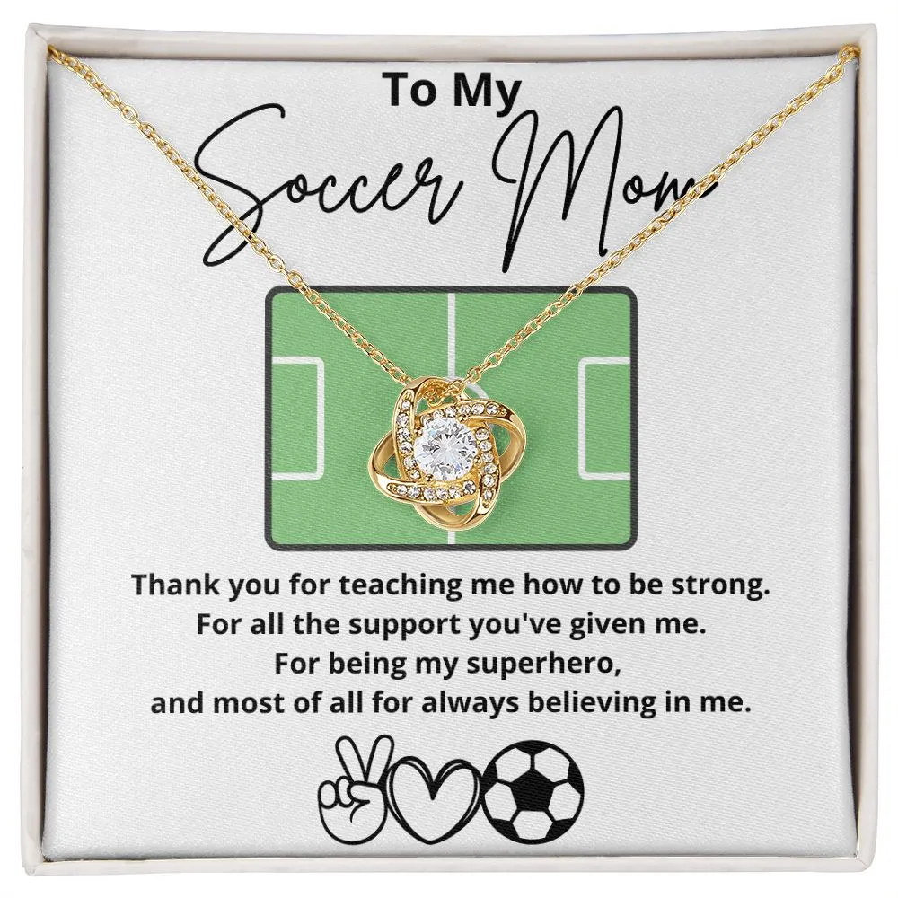 To My Soccer Mom - Thank you for teaching me